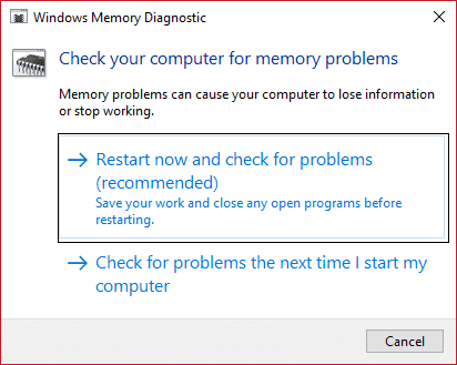 ejecutar el diagnóstico de memoria de Windows |  Solucione WHEA_UNCORRECTABLE_ERROR en Windows 10