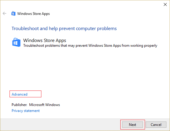 haga clic en Avanzado y luego haga clic en Siguiente para ejecutar el Solucionador de problemas de aplicaciones de la Tienda Windows |  Solucionar el error 0X80010108 en Windows 10