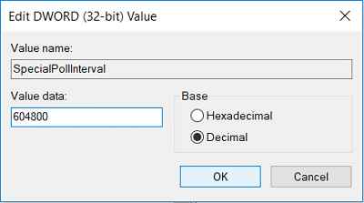 Seleccione Decimal en la sección Base, luego en el campo de datos de valor escriba 604800 y haga clic en Aceptar