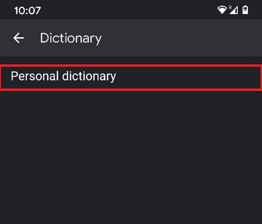 Pulse en 'diccionario personal' para continuar.  |  Cómo eliminar palabras aprendidas de su teclado en Android