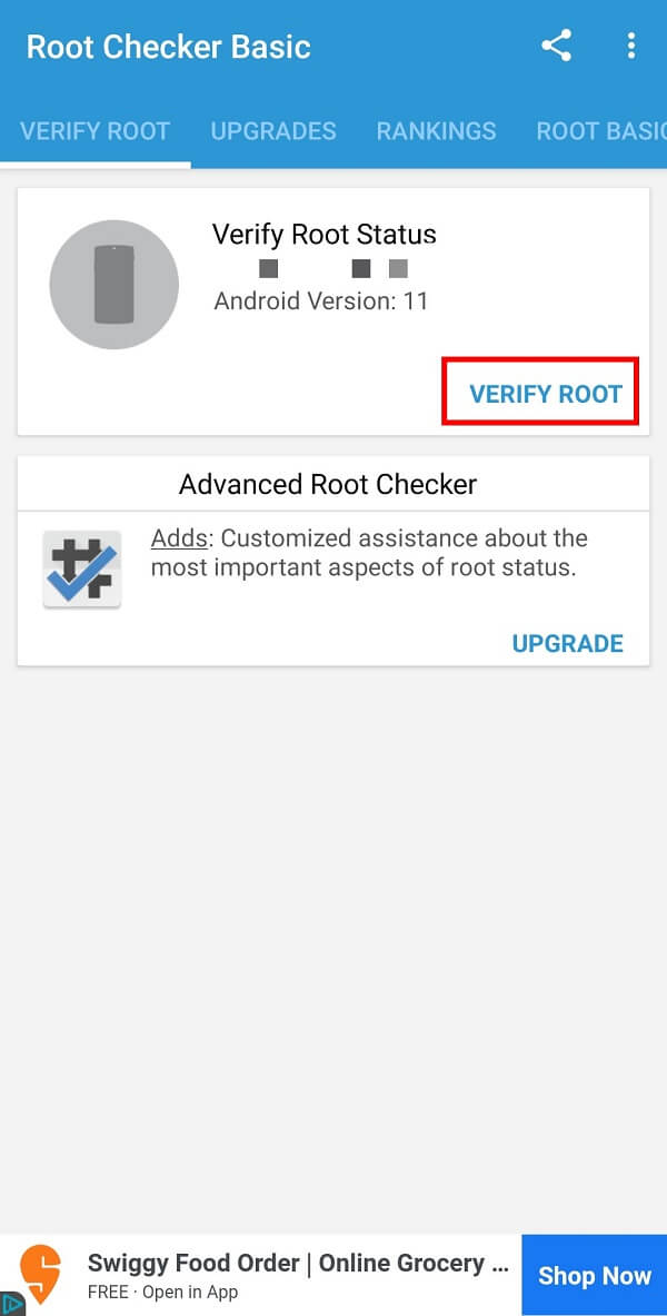 Toque la opción Verificar raíz para verificar si su teléfono inteligente Android está rooteado o no.