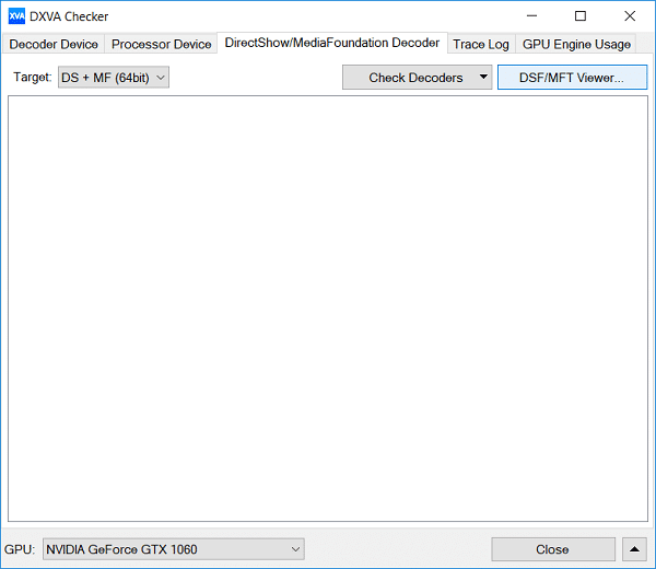 Cambie a la pestaña DirectShow MediaFoundation Decoder y luego haga clic en DSF MFT Viewer