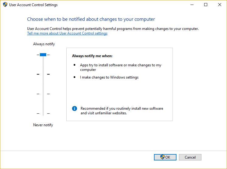 Arrastre el control deslizante para UAC hasta el final que es Notificar siempre