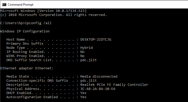 Use el comando ipconfig /all en cmd