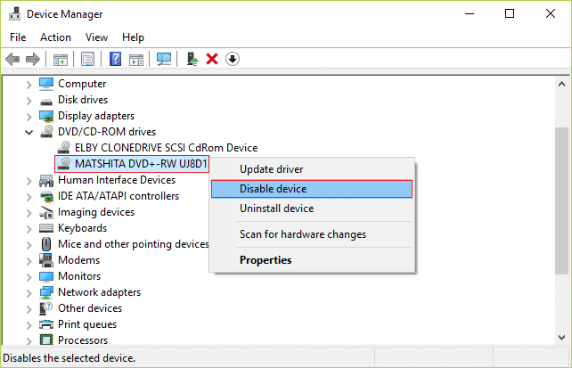 Haga clic derecho en su unidad de CD o DVD y luego seleccione Desactivar dispositivo