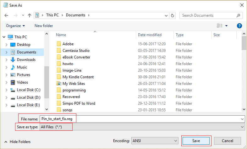 Seleccione Todos los archivos en el menú desplegable Guardar como tipo y luego asígnele el nombre Pin_to_start_fix