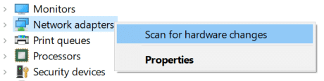 Haga clic derecho en Adaptadores de red y seleccione Buscar cambios de hardware
