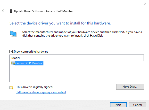 seleccione Monitor PnP genérico de la lista y haga clic en Siguiente |  Fix no puede ajustar el brillo de la pantalla en Windows 10