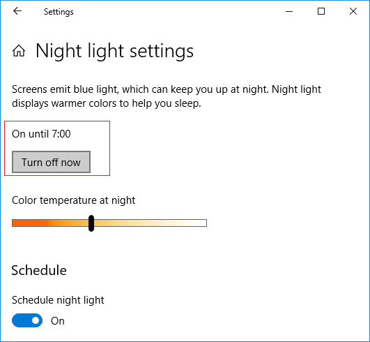 Para deshabilitar la función de luz nocturna inmediatamente, haga clic en el botón Apagar ahora