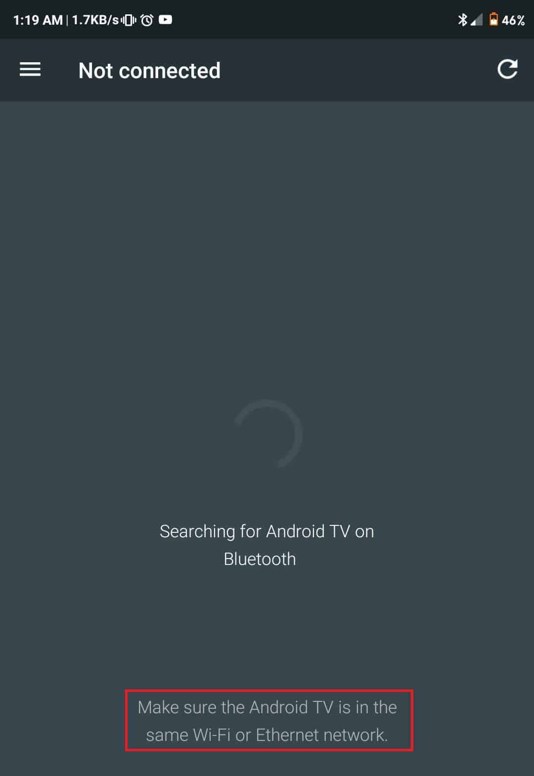 Abra la aplicación de control de Android TV.  Notarás un mensaje de error en tu pantalla