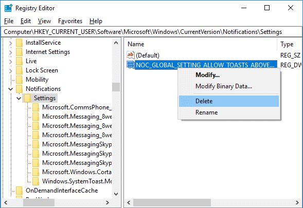 Haga clic derecho en NOC_GLOBAL_SETTING_ALLOW_TOASTS_ABOVE_LOCK DWORD y seleccione Eliminar