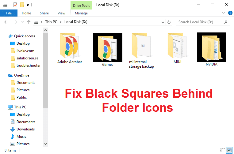 Solucione el problema de los cuadrados negros detrás de los iconos de carpeta en Windows 10