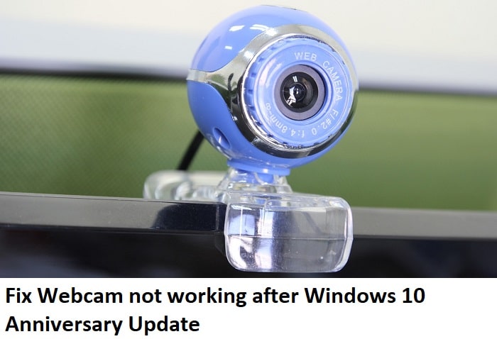 Arreglar la cámara web que no funciona después de la actualización de aniversario de Windows 10