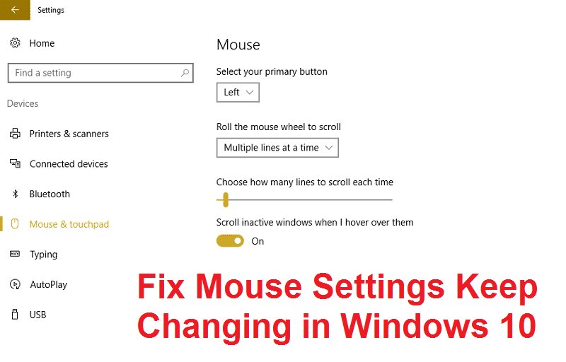 Arreglar la configuración del mouse sigue cambiando en Windows 10