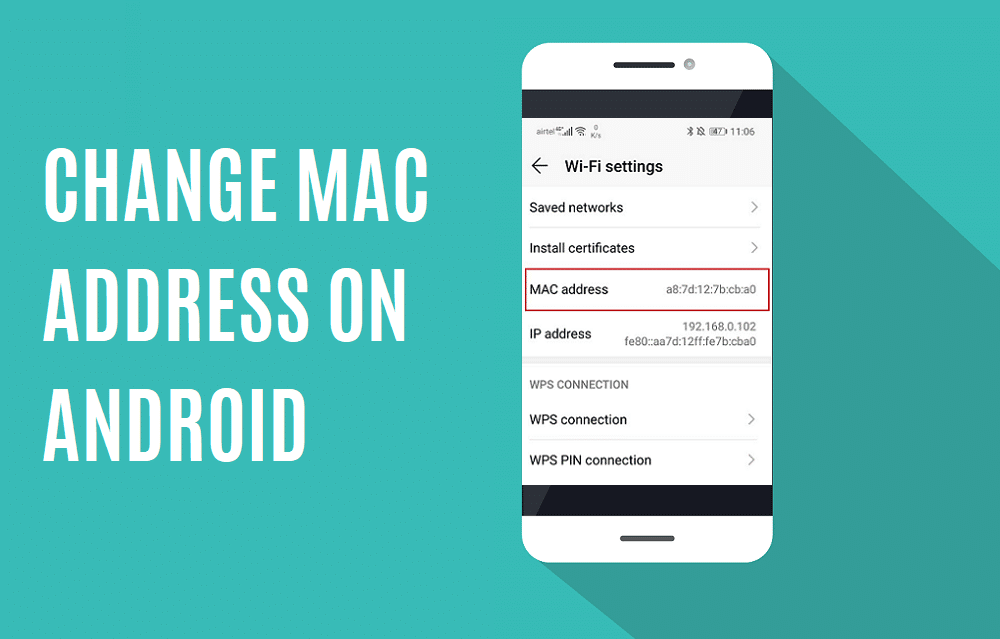 Cómo cambiar la dirección MAC en dispositivos Android