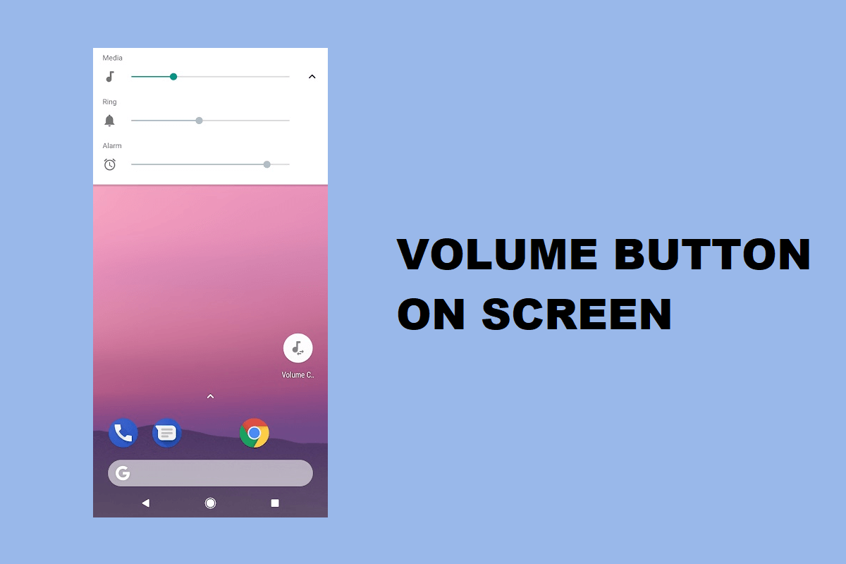 Cómo obtener el botón de volumen en la pantalla en Android