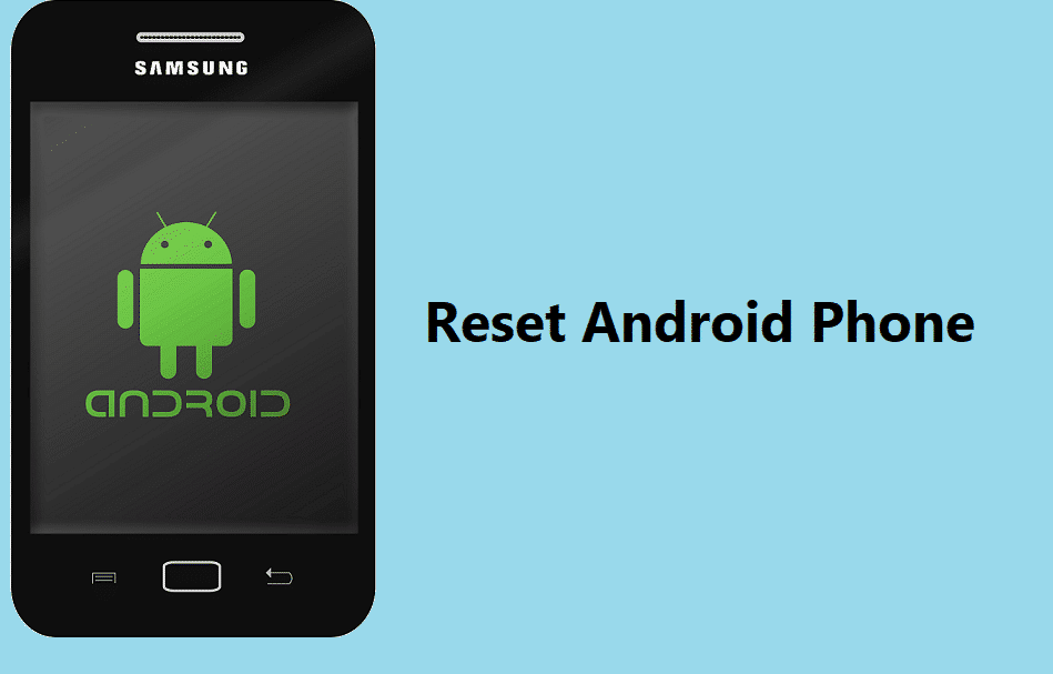 Cómo restablecer tu teléfono Android