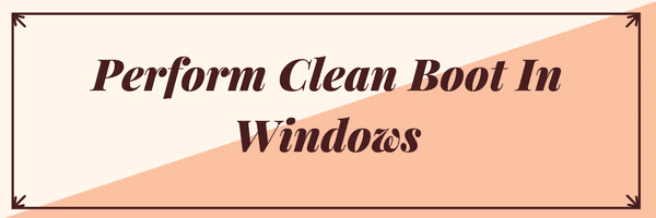 Realizar un arranque limpio en Windows